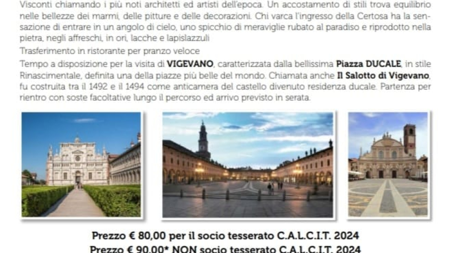 Il 7 aprile in gita con il Calcit alla Certosa di Pavia e a Vigevano